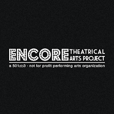 Encore Theatrical Arts Project