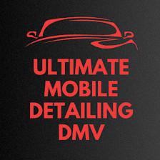 Ultimate Mobile Detailing DMV