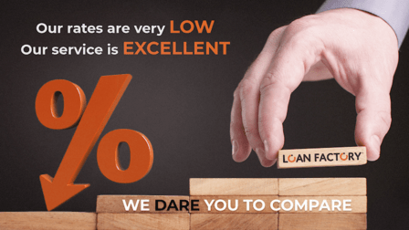 Loan Factory - We Dare You to Compare